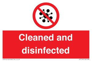 Cleaned and disinfected